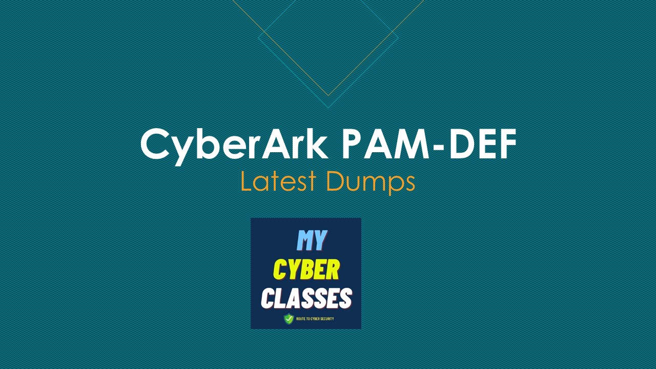 CyberArk PAM-DEF (Defender) Latest Dumps